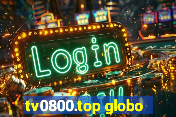 tv0800.top globo